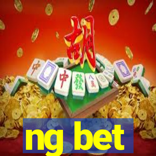 ng bet